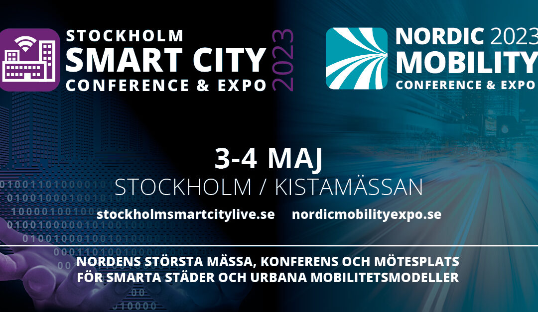Srenity till Sthlm Smart City Conference och Nordic Mobility Conference & Expo 2023